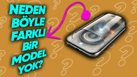 Apple Neden Her Yıl Yeni Bir iPhone Çıkarmak Yerine Farklı Bir Telefon Modeli Üzerinde de Çalışmıyor?