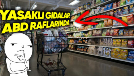 Öteki Ülkelerde Yasaklanan Besinler Neden Hâlâ Amerika’nın Market Raflarında Yerini Koruyor?
